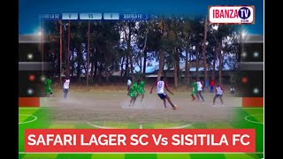 SAFARI LAGER SC Vs SISITILA FC  VITA NANI KUFUZU HATUA YA ROBO FAINALI  2024 [upl. by Neelra]