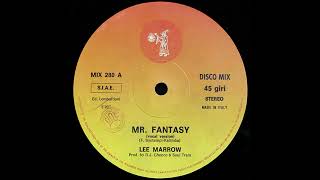 Lee Marrow Mr Fantasy  ITALO DISCO  mastering 2024  80new mastering [upl. by Emoreg407]