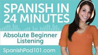 24 Minutes of Spanish Listening Comprehension for Absolute Beginner [upl. by Meta]