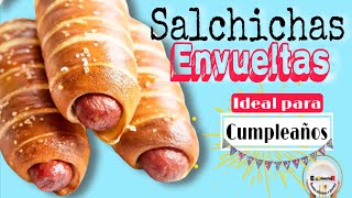 SALCHICHAS Envueltas 👉Receta para cumpleaños PRETZEL DOGS [upl. by Nikolai]