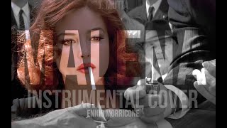 Malena  Ennio Morricone  Instrumental Cover [upl. by Edlin]