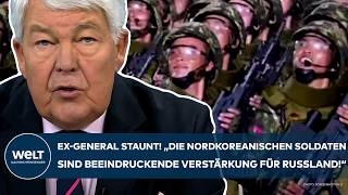 PUTINS KRIEG ExGeneral staunt quotDie nordkoreanischen Soldaten sind beeindruckende Verstärkungquot [upl. by Anisah947]