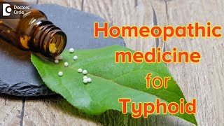 Homeopathic medicine for Typhoid  Dr Sanjay Panicker [upl. by Zoeller]