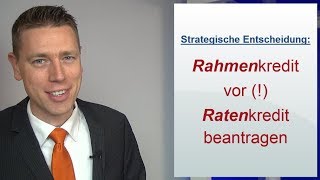 Rahmenkredit vor  Ratenkredit beantragen ► strategische Entscheidung [upl. by Story]