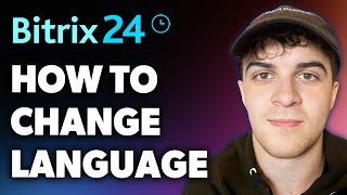 How to Change Bitrix Language Full 2024 Guide [upl. by Duff139]