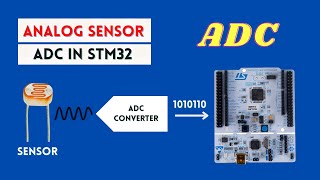 How to use ADC in STM32 Microcontroller Read Analog Sensor Value [upl. by Ayikal]