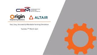 Altair Inspire Form Webinar  Manufacture High Quality Formed Parts First Time with Simulation [upl. by Nur]