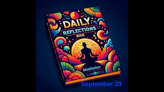 Daily Reflections Meditation Book – September 29 – Alcoholics Anonymous  Read Along –Sober Recovery [upl. by Spooner]