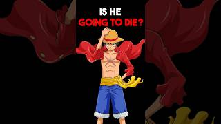 How Luffy could end up dying onepiece luffy gear5 anime [upl. by Ianej]