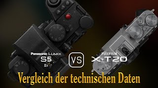 Panasonic Lumix S5IIX vs Fujifilm XT20 Ein Vergleich der technischen Daten [upl. by Gnilyarg]