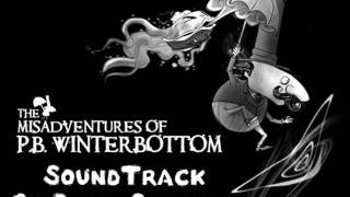 The Misadventures of PB Winterbottom OST  6  Penultimate Track [upl. by Reich]