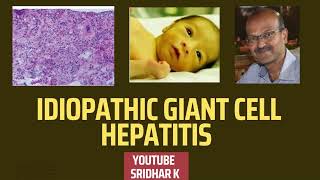 Idiopathic giant cell hepatitiswhat are the causes giantcellhepatitis cholestasis [upl. by Foley250]