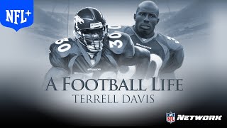 Terrell Davis A Mile High Legend  A Football Life  NFL [upl. by Assenar509]