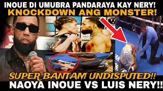 NAOYA INOUE VS LUIS NERY MONSTER BAGSAK SA LEFT HOOK NI PANTERACASIMERO TRAINING PINAGDUDAHAN [upl. by England]