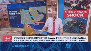 Jim Cramer talks the evolving supply chain situation in the Red Sea [upl. by Sanborn]