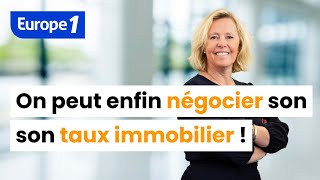 On peut enfin négocier son taux immobilier  le retour des bonnes affaires [upl. by Dirfliw]