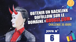 ✅ OBTENIR UN BACKLINK DOFOLLOW SUR LE DOMAINE quotGOOGLECOMquot [upl. by Hughes]