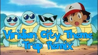 Viridian City Theme Trap Remix  Pokemon BlueRedYellow [upl. by Wurtz656]