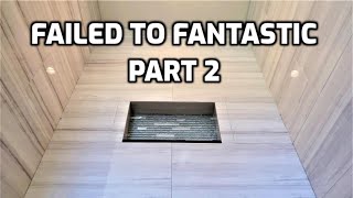 Failed to Fantastic Part 2 Bath amp Shower Tile Ideas EP29 [upl. by Keel936]