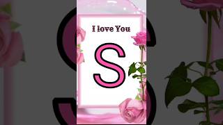 S letter love status 💞💞💞lovenamestatus plzsubscribemychannel letterlove viralvideo Slove [upl. by Karrie]