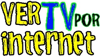 ✅ TUTORIAL  VER TV por INTERNET GRATIS CANALES DE TODO EL MUNDO [upl. by Eeloj]