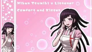 Mikan Tsumiki x Listener  Comfort and Kisses [upl. by Ecadnak524]