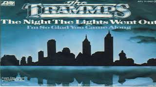 The TrammpsThe night the lights went out 1977 [upl. by Weitman]