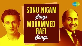 Sonu Nigam sings top 15 songs of Mohammed Rafi  HD Songs  One stop Jukebox [upl. by Jabon]