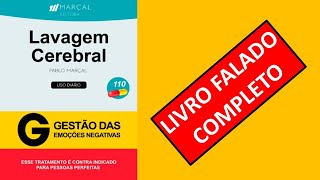 Lavagem Cerebral  Pablo Marçal  Audiolivro [upl. by Kubetz]