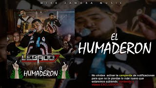 Legado 7  El Humaderon En Vivo 2018 CORRIDOS NUEVOS [upl. by Dahsra]