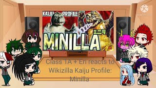 Class 1A  Eri reacts to Wikizilla Kaiju Profile Minilla [upl. by Iveel]