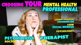 Psychiatrist Therapist Social Worker LCSW Psychologist Who Should You See [upl. by Lasley]