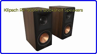 REVIEW 2024 Klipsch RP500M II Bookshelf Speakers ESSENTIAL details [upl. by Eldin801]