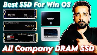 🔥All NVMe amp SATA DRAM SSD Explained🔥SAMSUNG vs WD vs Crucial vs Kingston vs ADATA XPG [upl. by Zinck]