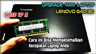 Cara Upgrade RAM di Laptop LENOVO G4030  Speed Up [upl. by Crooks]