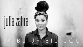 Julia Zahra  Ik Blijf Bij Jou Officiële audio [upl. by Amanda642]