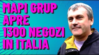 Mapi Group aprirà 1300 negozi in Italia [upl. by Chancellor]