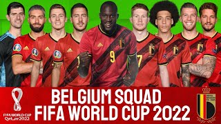 BELGIUM Official Squad World Cup 2022  BELGIUM  FIFA World Cup 2022 [upl. by Lindblad718]