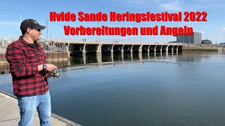 Hvide Sande 2022 Heringsfestival  Vorbereitungen und Angeln 1 [upl. by Smiley983]