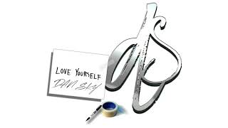 Love Yourself  Dan Sky [upl. by Salazar]