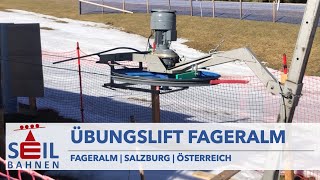 🇦🇹🚠 Übungslift  Fageralm  Forstau  inkl Details zur Bahn [upl. by Hungarian342]