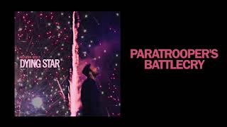 Ruston Kelly  Paratroopers Battlecry Official Audio [upl. by Grady642]