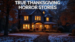 10 True Thanksgiving Horror Stories [upl. by Anthony527]