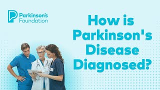 How is Parkinsons Disease Diagnosed  Parkinsons Foundation [upl. by Phillipe]