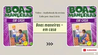 Boas maneiras em casa [upl. by Doralyn]