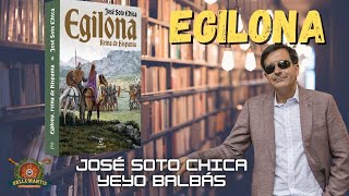 EGILONA REINA DE HISPANIA CON JOSÉ SOTO CHICA La biblioteca de Yeyo Balbás [upl. by Myna]