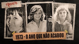 3 CASOS CRIMINAIS QUE CHOCARAM O BRASIL  1973  O ANO QUE NÃO TERMINOU [upl. by Edniya]