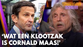 Johan haalt hard uit naar Cornald Maas Wat een klootzak is dat  VANDAAG INSIDE [upl. by Aynosal]