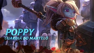 Campeã em Destaque Poppy Guardiã do Martelo  Mecânica de jogo  League of Legends [upl. by Hsirrehc42]