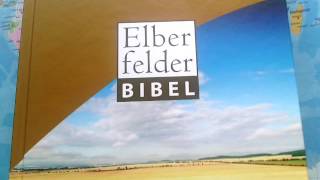 Bibelübersetzungen Die ElberfelderBibel [upl. by Tnayrb359]